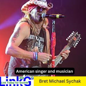 Bret Michael Sychak American singer and Musician