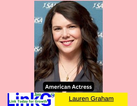 Lauren Graham American Actress