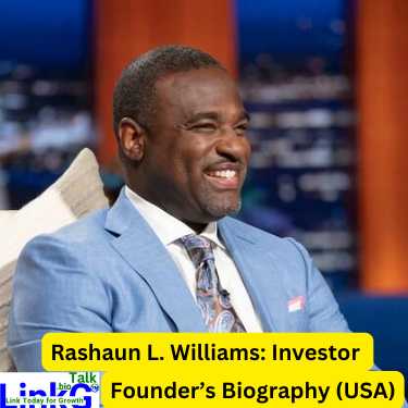 Rashaun L Williams Founders Biography USA