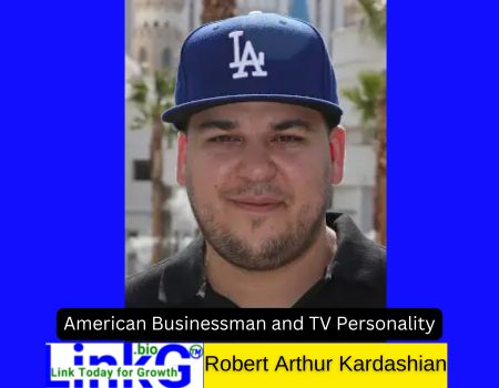 Robert Arthur Kardashian American Businessman and Actor 1