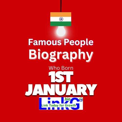 Indian Famous Birthdays on January 1