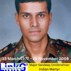 Major Sandeep Unnikrishnan - Indian Martyr