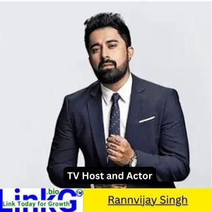 Rannvijay Singh TV Host and Actor