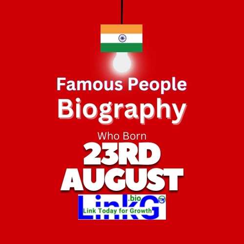 Famous Birthdays on August 23