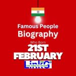 Famous Birthdays on February 21