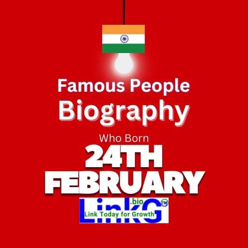 Famous Birthdays on February 24