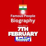 Famous Birthdays on February 7