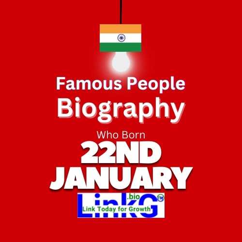 Famous Birthdays on January 22