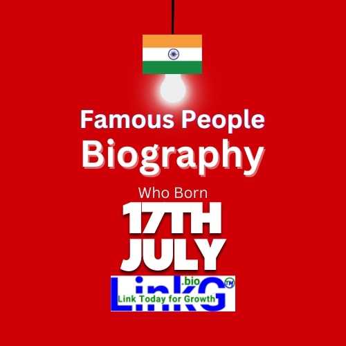 Famous Birthdays on July 17