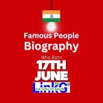 Famous Birthdays on June 17