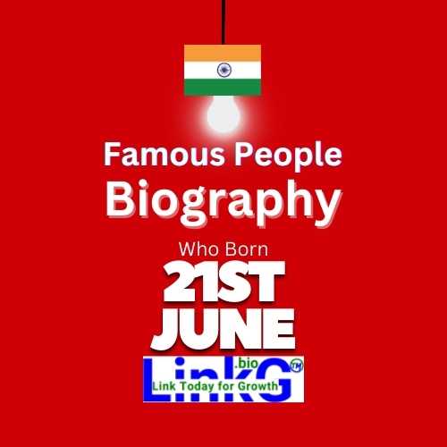 Famous Birthdays on June 21