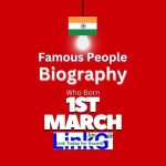 Famous Birthdays on March 1