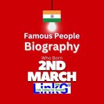 Famous Birthdays on March 2