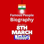 Famous Birthdays on March 8
