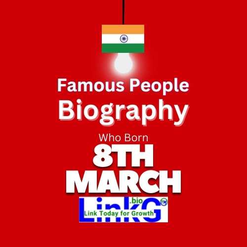 Famous Birthdays on March 8
