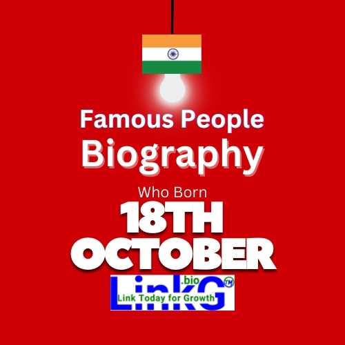 Famous Birthdays on October 18