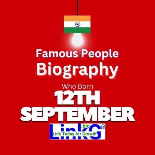 Famous Birthdays on September 12